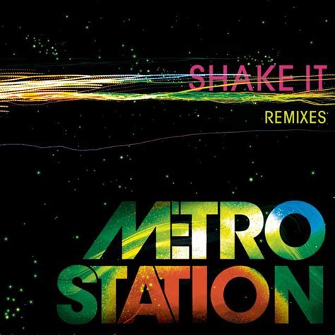 The content is a transcript of the lyrics from the song "Shake It" by Metro Station, along with mentions of the official music video on YouTube.